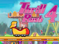Mchezo Thrill Rush 4