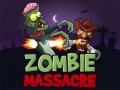 Mchezo Zombies Massacre 