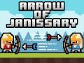Mchezo Arrow of Janissary