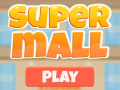 Mchezo Super Mall