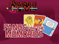 Mchezo Adventure Time Fangs for the Memories