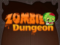 Mchezo Zombie Dungeon  