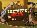 Mchezo Sheriff's Wrath  