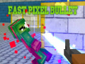 Mchezo Fast Pixel Bullet