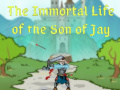 Mchezo The Immortal Life of the Son of Jay  