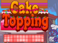Mchezo Cake Topping