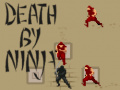 Mchezo Death by Ninja