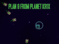Mchezo Plan 9 from planet Krix  