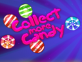 Mchezo Collect More Candy