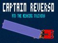 Mchezo Captain reverso and the missing truckers