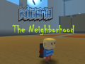 Mchezo Kogama: The Neighborhood
