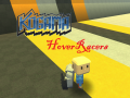Mchezo Kogama: HoverRacers