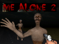 Mchezo Me Alone 2  