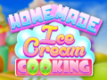 Mchezo Homemade Ice Cream Cooking