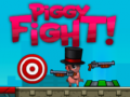 Mchezo Piggy Fight!