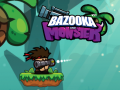 Mchezo Bazooka and Monster 