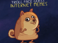 Mchezo  Troll Face Quest Memes