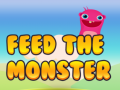 Mchezo Feed the Monster
