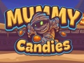 Mchezo Mummy Candies  