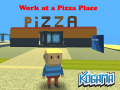 Mchezo Kogama: Work at a Pizza Place