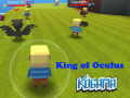 Mchezo Kogama: King of Oculus