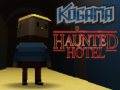Mchezo Kogama Haunted Hotel