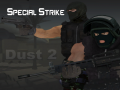 Mchezo Special Strike: Dust 2