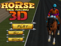 Mchezo Horse Ride Racing 3D