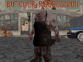 Mchezo Butcher Aggression