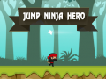 Mchezo Jump Ninja Hero