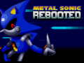 Mchezo Metal Sonic Rebooted