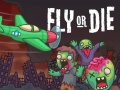 Mchezo Fly or Die