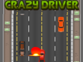 Mchezo Crazy Driver