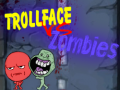 Mchezo Trollface Vs Zombies