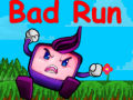 Mchezo Bad Run