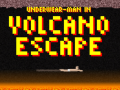 Mchezo Underwear-Man In Volcano Escape  