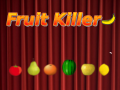 Mchezo Fruit Killer