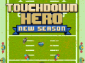 Mchezo Touchdown Hero New Season