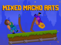 Mchezo Mixed Macho Arts