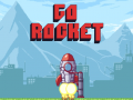Mchezo Go Rocket