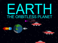 Mchezo Earth: The Orbitless Planet
