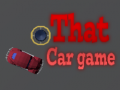 Mchezo That Car Game
