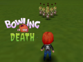Mchezo Bowling of the Death