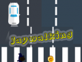 Mchezo Jaywalking