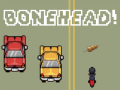 Mchezo Bonehead