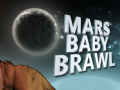 Mchezo Mars Baby Brawl