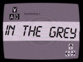 Mchezo In the Grey