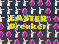 Mchezo Easter Breaker
