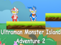 Mchezo Ultraman Monster Island Adventure 2