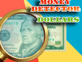 Mchezo Money Detector: Dollars